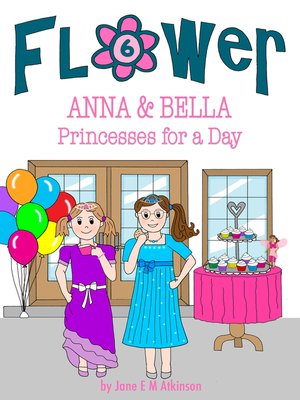 cover image of ANNA & BELLA Princesses for a Day